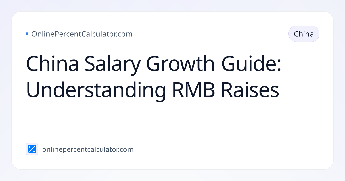 china-salary-growth-guide-understanding-rmb-raises-online-percent